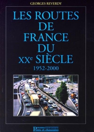 ROUTES DE FRANCE DU XXE SIECLE. 1952-2000