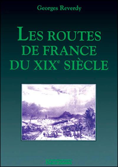 ROUTES DE FRANCE DU XIXE SIECLE