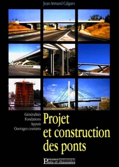 PROJET ET CONSTRUCTION DES PONTS