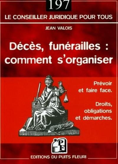 DECES, FUNERAILLES : COMMENT S'ORGANISER