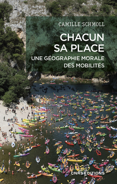 CHACUN SA PLACE. UNE GEOGRAPHIE MORALE DES MOBILITES