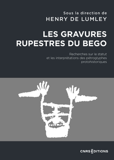 GRAVURES RUPESTRES DU BEGO - RECHERCHES SUR LE STATUT ET LES INTERPRETATIONS DES PETROGLYPHES PR