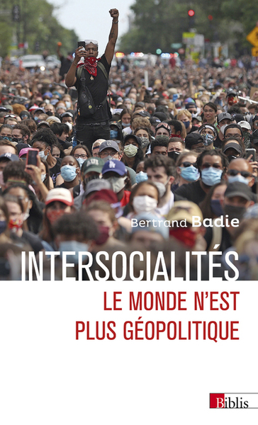INTERSOCIALITES. LE MONDE N´EST PLUS GEOPOLITIQUE