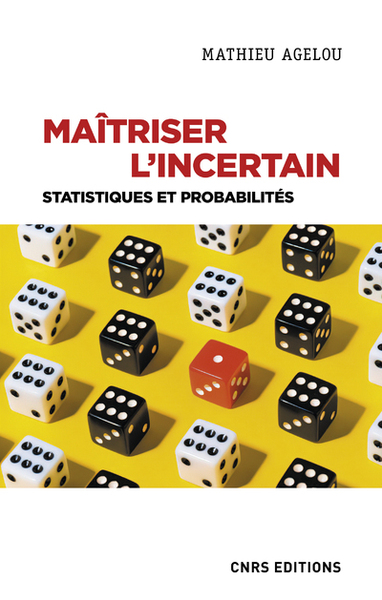 MAITRISER L´INCERTAIN - STATISTIQUES ET PROBABILITES