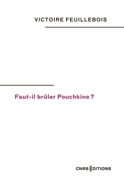 FAUT-IL BRULER POUCHKINE ?