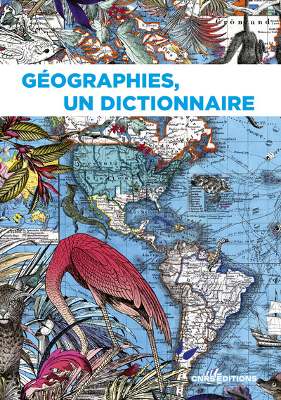 GEOGRAPHIES, UN DICTIONNAIRE