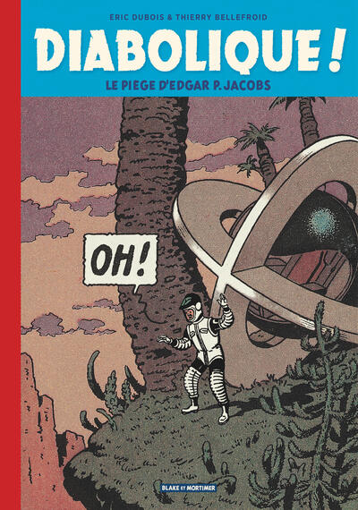 BLAKE & MORTIMER - HORS-SERIE - TOME 14 - DIABOLIQUE !