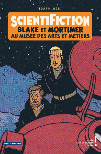 AUTOUR DE BLAKE & MORTIMER - TOME 13 - SCIENTIFICTION - CATALOGUE D´EXPOSIT