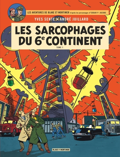 BLAKE & MORTIMER SARCOPHAGES DU 6E CONTINENT T1