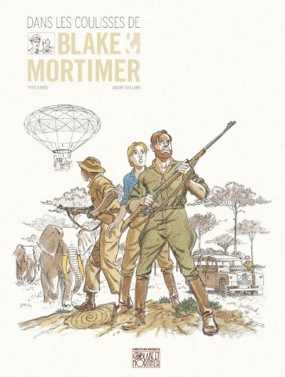 DANS LES COULISSES DE BLAKE & MORTIMER