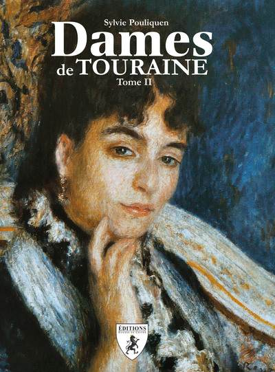 DAMES DE TOURAINE TOME II