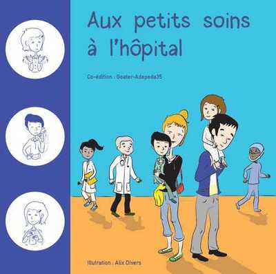 AUX PETITS SOINS A L´ HOPITAL