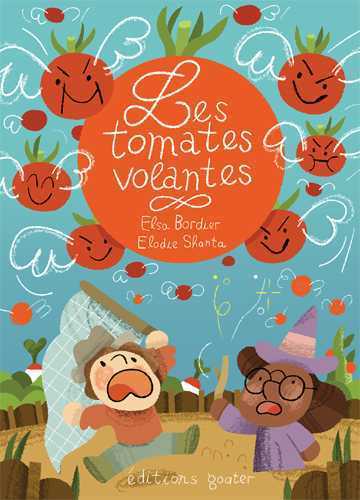 TOMATES VOLANTES (LES)