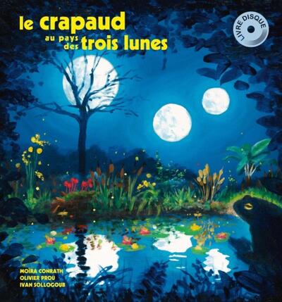 CRAPAUD AU PAYS DES TROIS LUNES