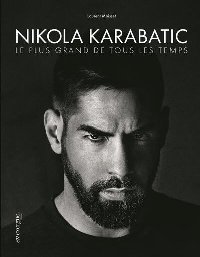 NIKOLA KARABATIC, LE PLUS GRAND DE TOUS LES TEMPS