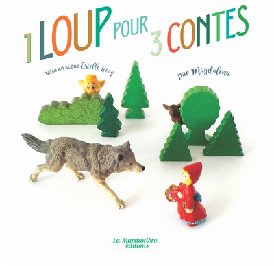 1 LOUP POUR 3 CONTES