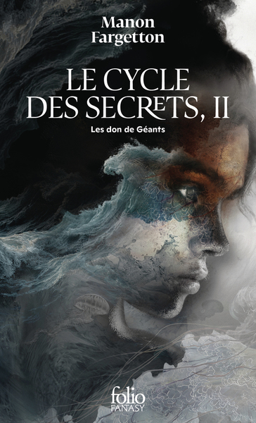 LE CYCLE DES SECRETS - VOL02 - LE DON DES GEANTS