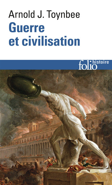 GUERRE ET CIVILISATION
