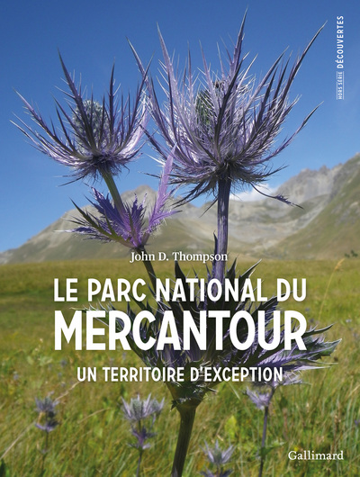 LE PARC NATIONAL DU MERCANTOUR - UN TERRITOIRE D´EXCEPTION