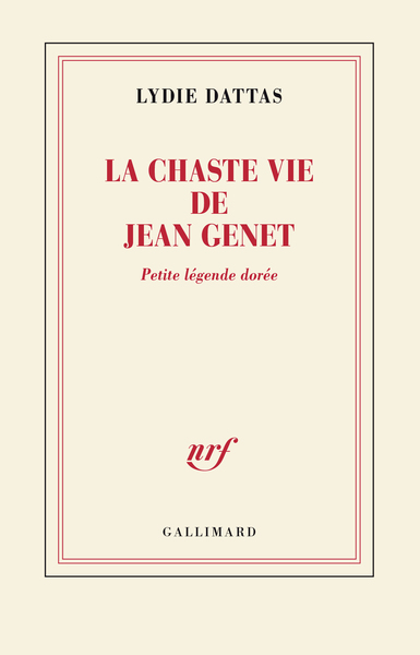 LA CHASTE VIE DE JEAN GENET - PETITE LEGENDE DOREE