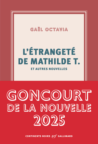 ETRANGETE DE MATHILDE T. ET AUTRES NOUVELLES