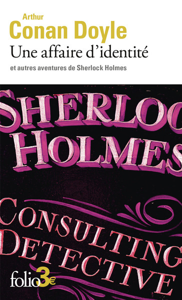 UNE AFFAIRE D´IDENTITE ET AUTRES AVENTURES DE SHERLOCK HOLMES
