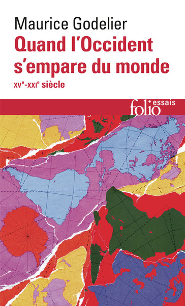 QUAND L´OCCIDENT S´EMPARE DU MONDE - XV - XXI SIECLE
