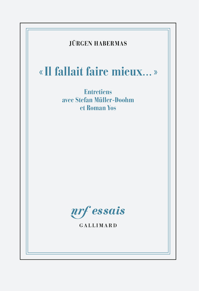 "IL FALLAIT FAIRE MIEUX..." - ENTRETIENS AVEC STEFAN MULLER-DOOHM ET ROMAN YOS