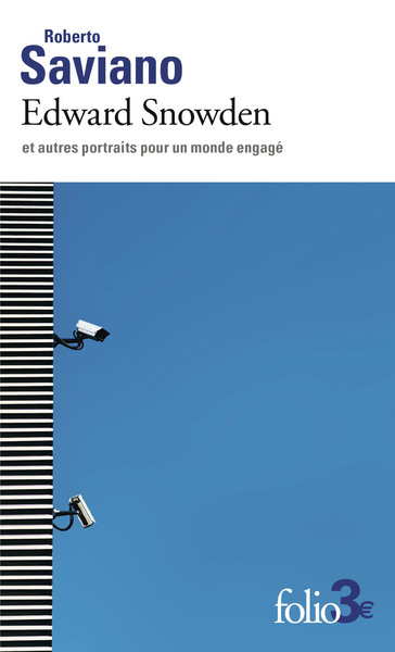 EDWARD SNOWDEN ET AUTRES PORTRAITS POUR UN MONDE ENGAGE