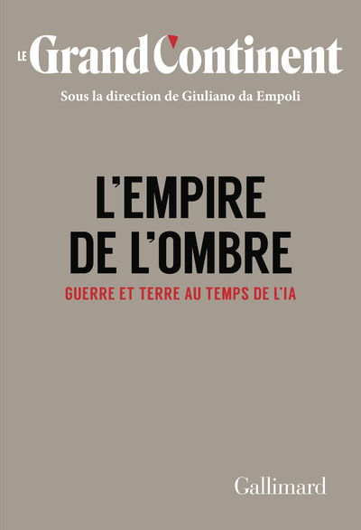 EMPIRE DE L´OMBRE - GUERRE ET TERRE AU TEMPS DE L´IA