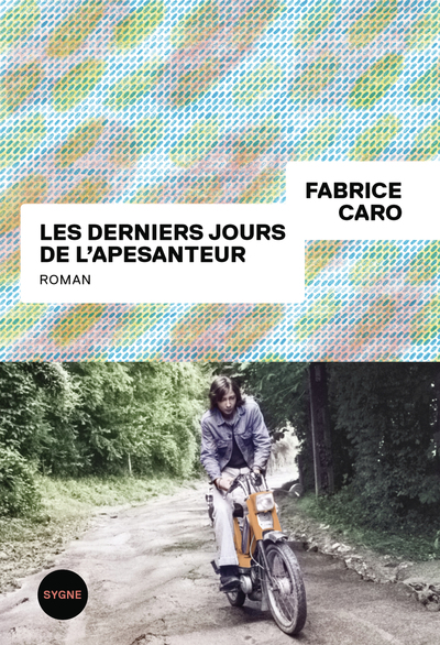 DERNIERS JOURS DE L´APESANTEUR