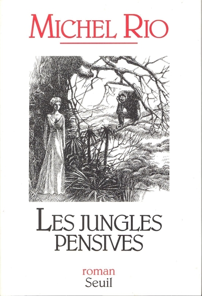 JUNGLES PENSIVES