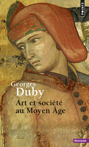 ART ET SOCIETE AU MOYEN AGE