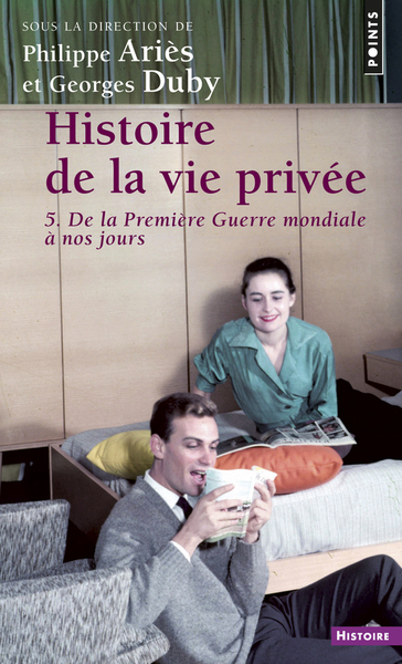 HISTOIRE DE LA VIE PRIVEE T5