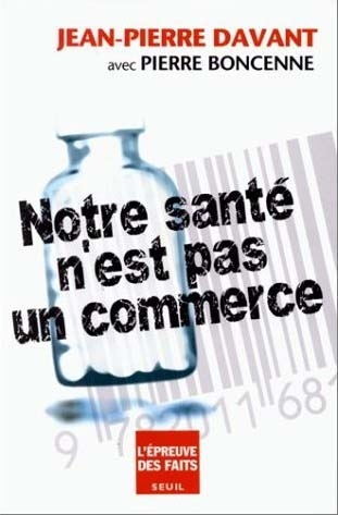 NOTRE SANTE N'EST PAS UN COMMERCE
