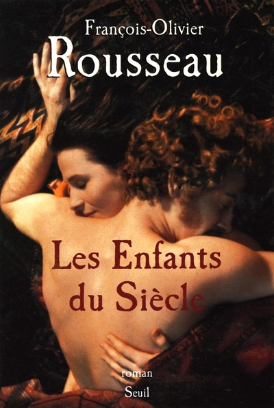 ENFANTS DU SIECLE (LES)