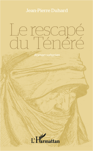 RESCAPE DU TENERE - ROMAN SAHARIEN