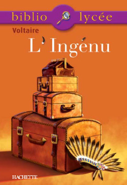 BIBLIOLYCEE - L´INGENU, VOLTAIRE