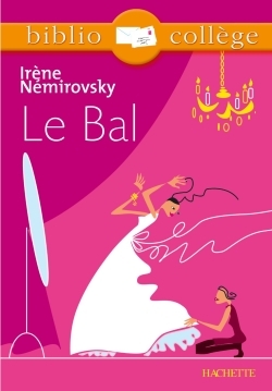 BIBLIOCOLLEGE - LE BAL, IRENE NEMIROVSKY