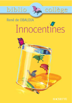 BIBLIOCOLLEGE - INNOCENTINES, RENE DE OBALDIA