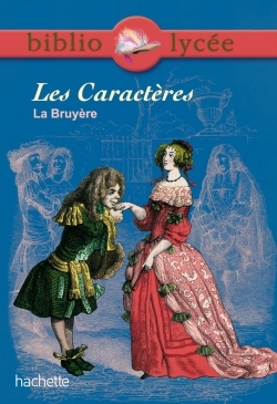 BIBLIOLYCEE - LES CARACTERES, LA BRUYERE