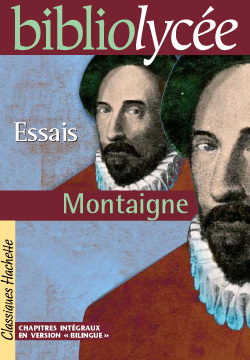 BIBLIOLYCEE - ESSAIS, MONTAIGNE