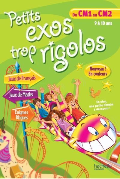 PETITS EXOS TROP RIGOLOS - DU CM1 AU CM2