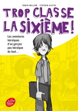 TROP CLASSE LA 6E