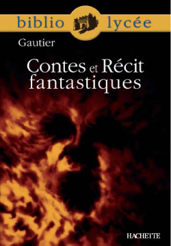 BIBLIOLYCEE - CONTES ET RECIT FANTASTIQUES, THEOPHILE GAUTIER