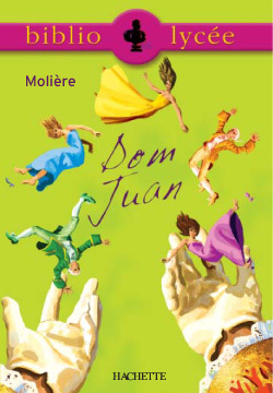 BIBLIOLYCEE - DOM JUAN, MOLIERE