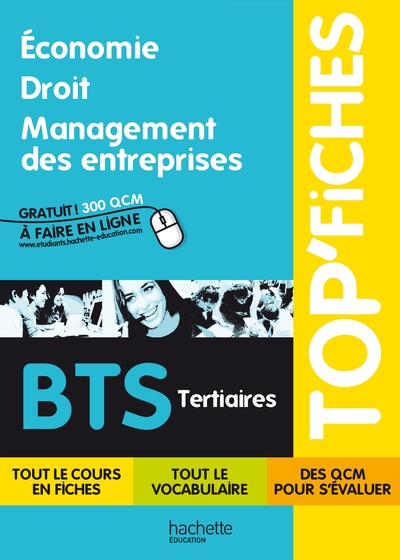 TOP´FICHES - ECONOMIE, DROIT, MANAGEMENT DES ENTREPRISES BTS