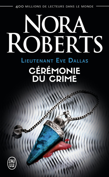 (NC) LIEUTENANT EVE DALLAS - 5 - CEREMONIE DU CRIME