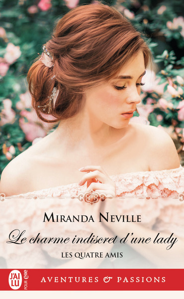 QUATRE AMIS - T01 - LE CHARME INDISCRET D´UNE LADY