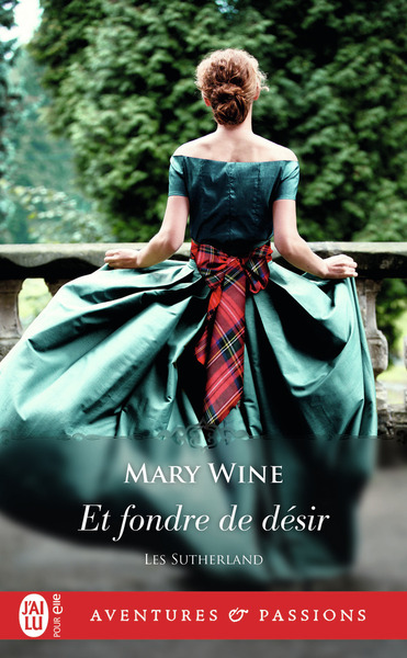 ET FONDRE DE DESIR T3 : LES SUTHERLAND